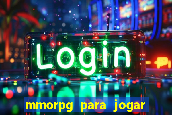 mmorpg para jogar com amigos